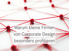 Gerade kleine Unernehmen werden durch ein gutes Erscheinungsbild sichtbar.